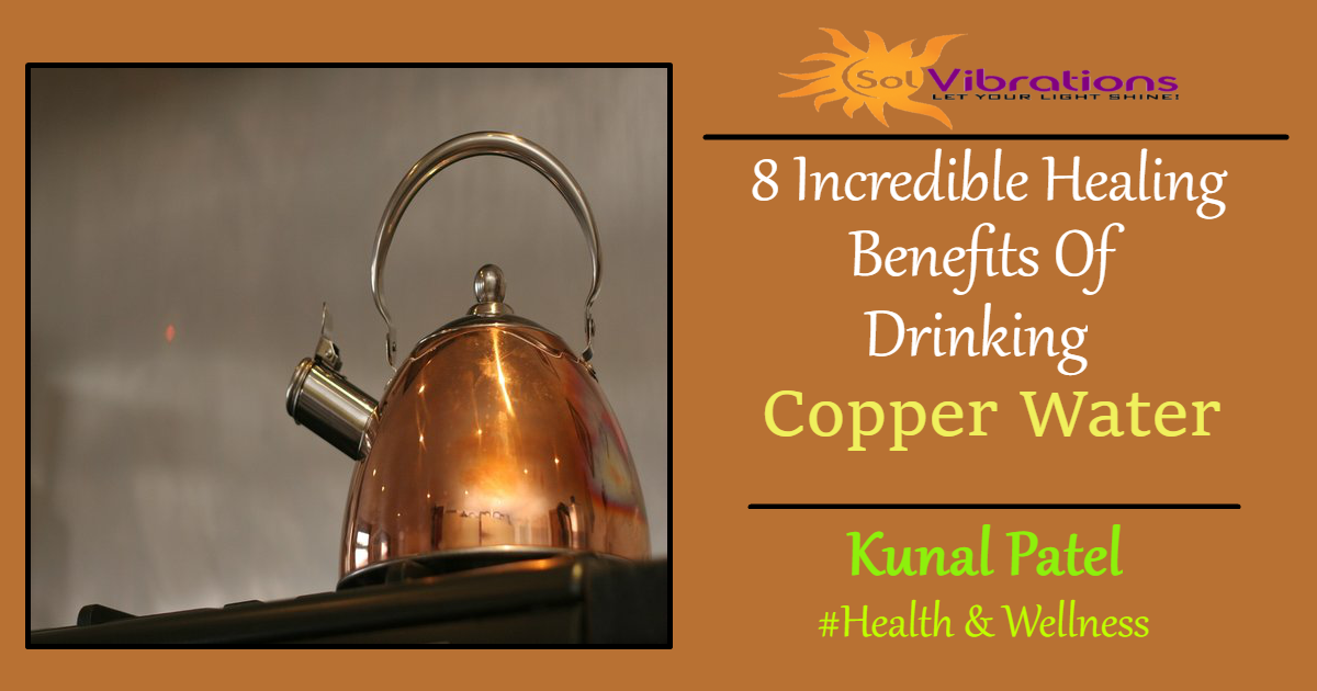 8 Incredible Healing Benefits Of Drinking Copper Water by
