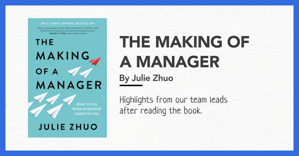 “The Making of a Manager” by Julie Zhuo | by Hannah Pratte | QuarkWorks ...