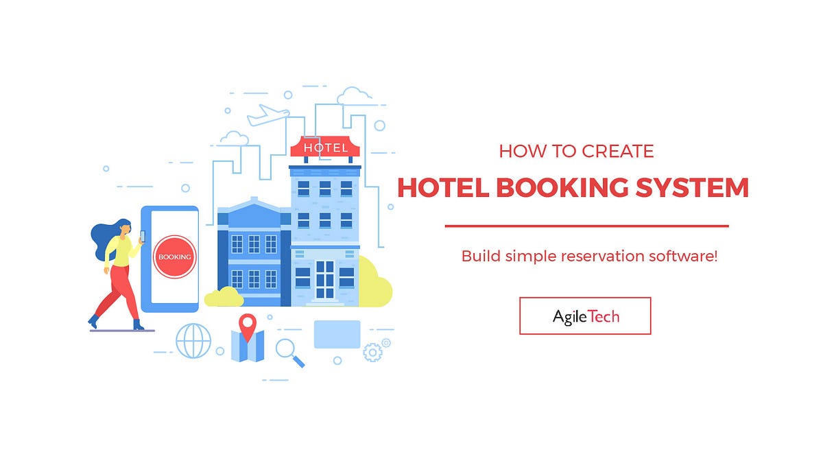 How To Create Hotel Booking System — Build Simple Reservation Software
