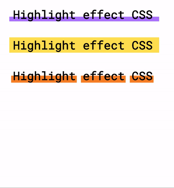 Highlight effect using CSS. You can create a dynamic highlight… | by Matt L  | Medium