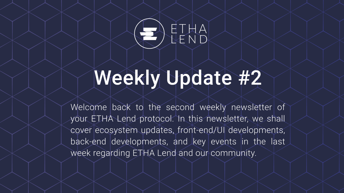 ETHA Lend Weekly Update #2: Frontend, Smart Contracts, Events!