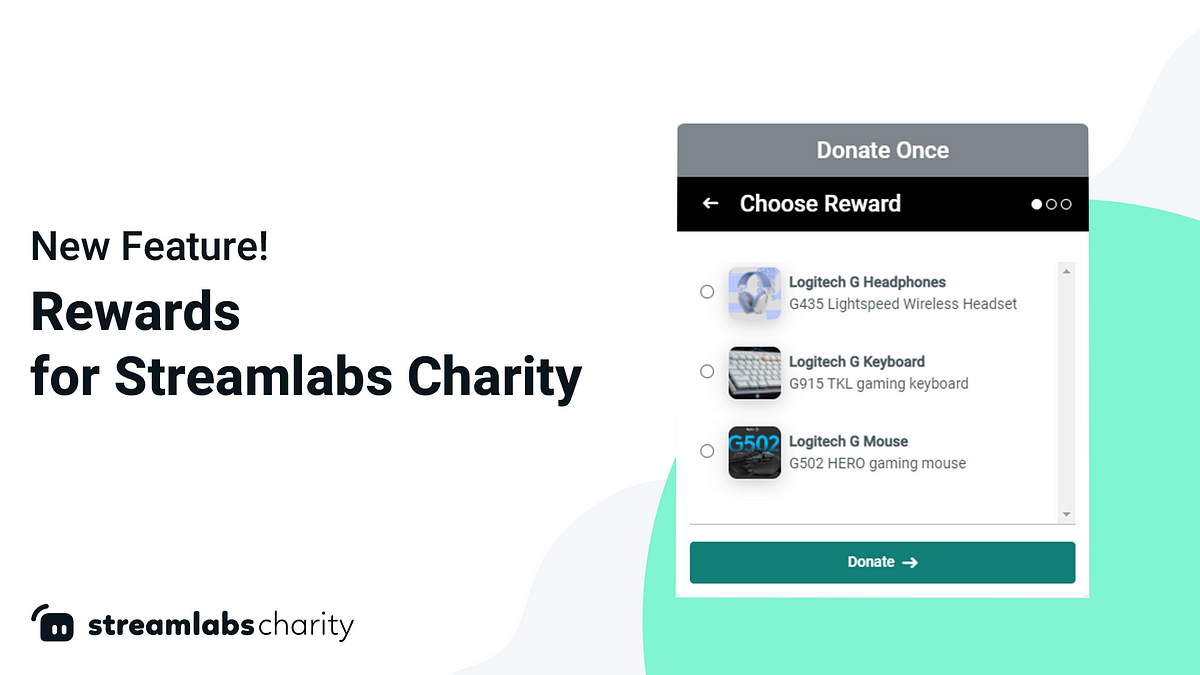 New Feature For Streamlabs Charity Rewards By Eric Freytag Sep 21 Streamlabs Blog