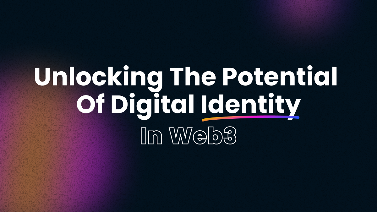 Unlocking the Potential of Digital Identity in 3 by Diana Tapx