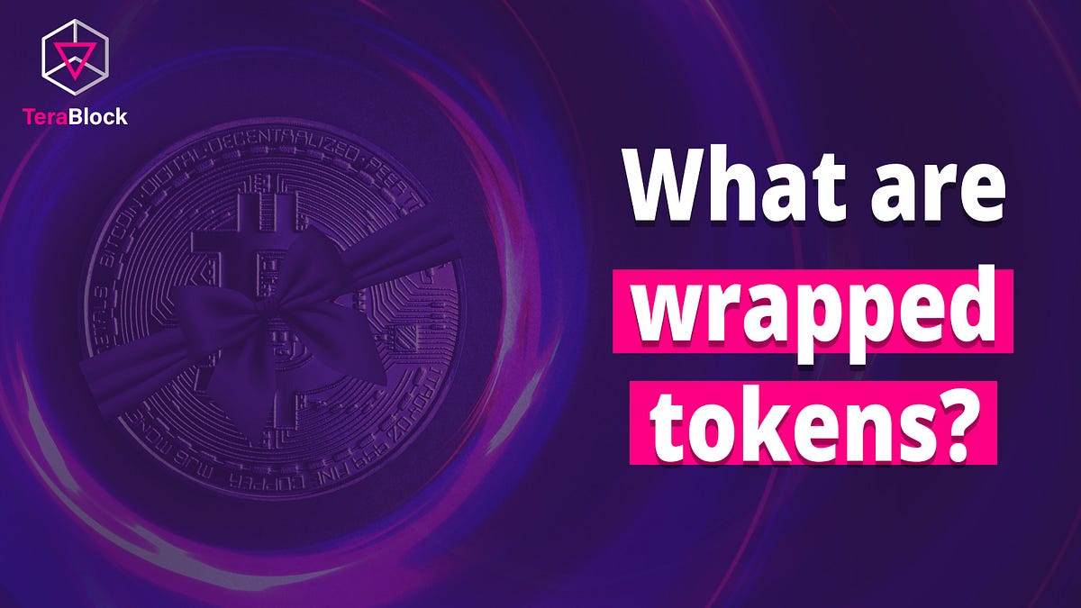 What are wrapped tokens?. A wrapped token is a blockchainbased… by