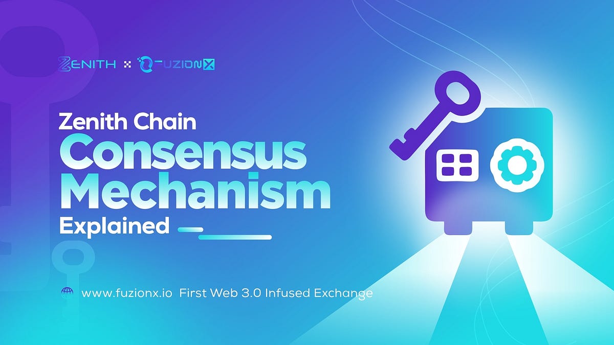 Zenith Chain Consensus Mechanism Explained by Zenith Chain Medium