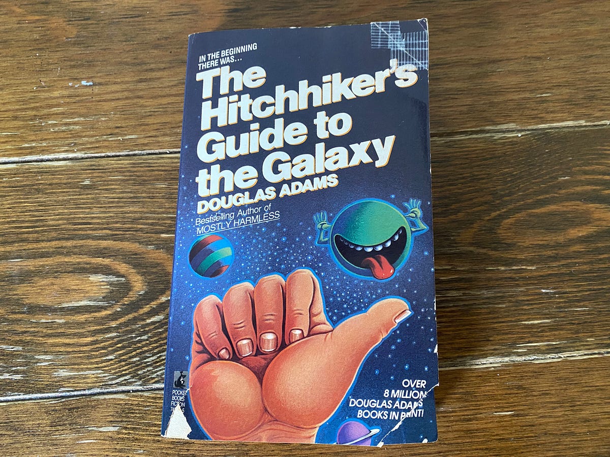 Book Review The Hitchhiker S Guide To The Galaxy By James Saint Simon Nov 2022 Medium