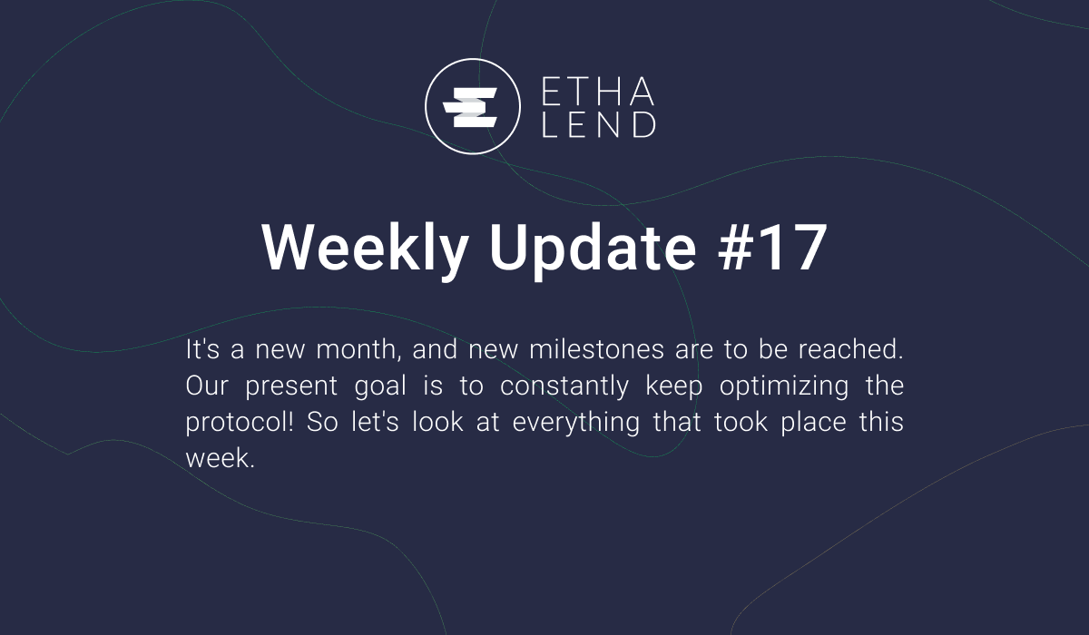 ETHA Lend Weekly Update #17 — API updates, Frontend, Lending Market, and more!