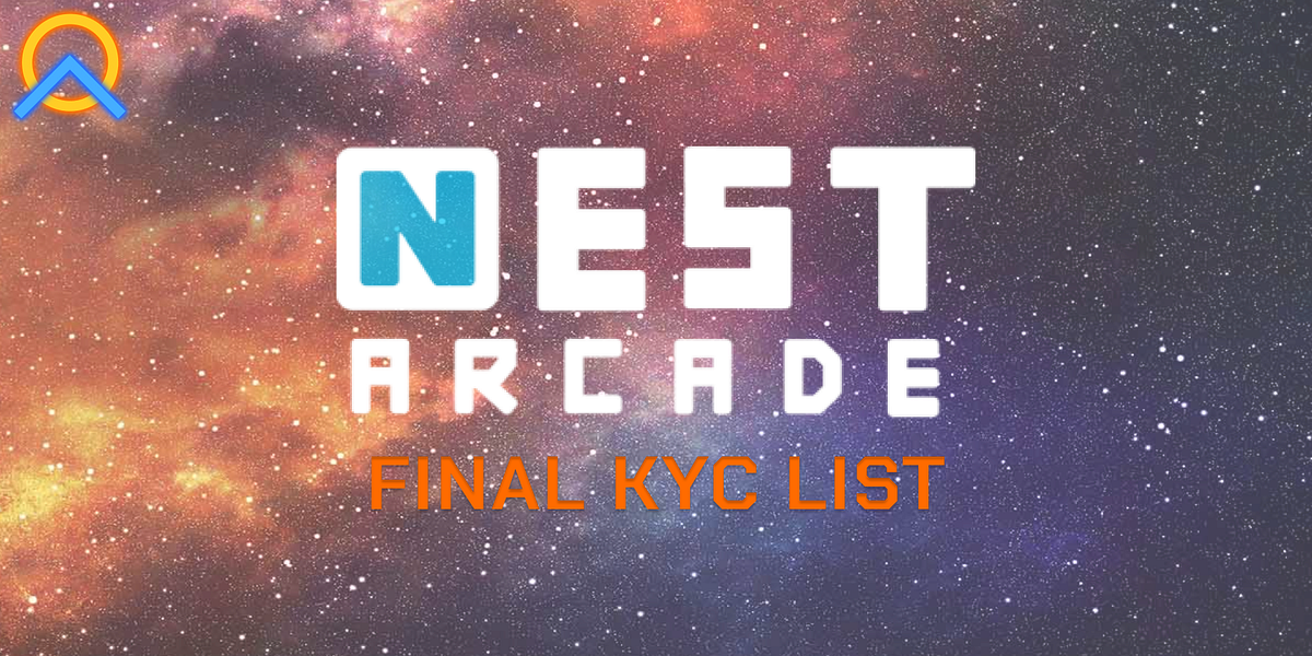 Nest Arcade Final KYC List. Just under 24 hours to go for the Nest