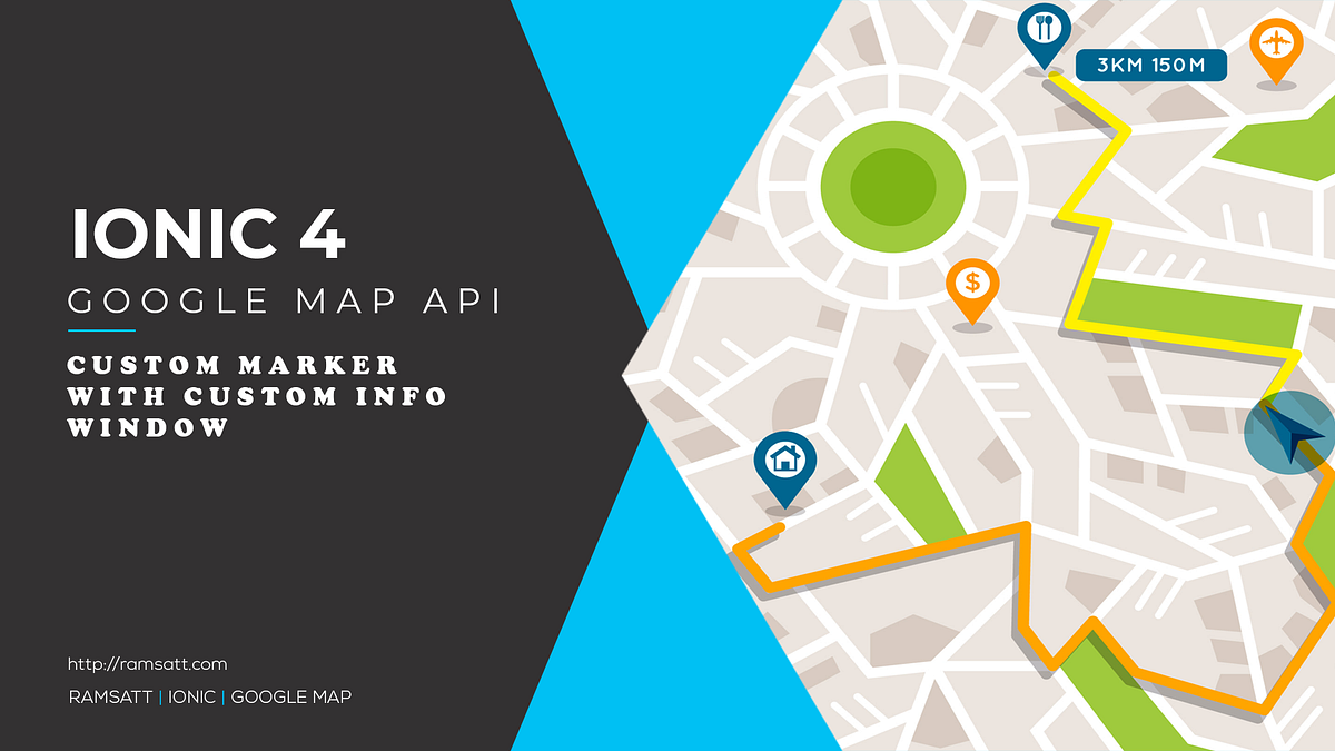 Ionic 4 — Google Map — Part 3— Custom Marker | by Sathish kumar Ramalingam  | ramsatt | Medium