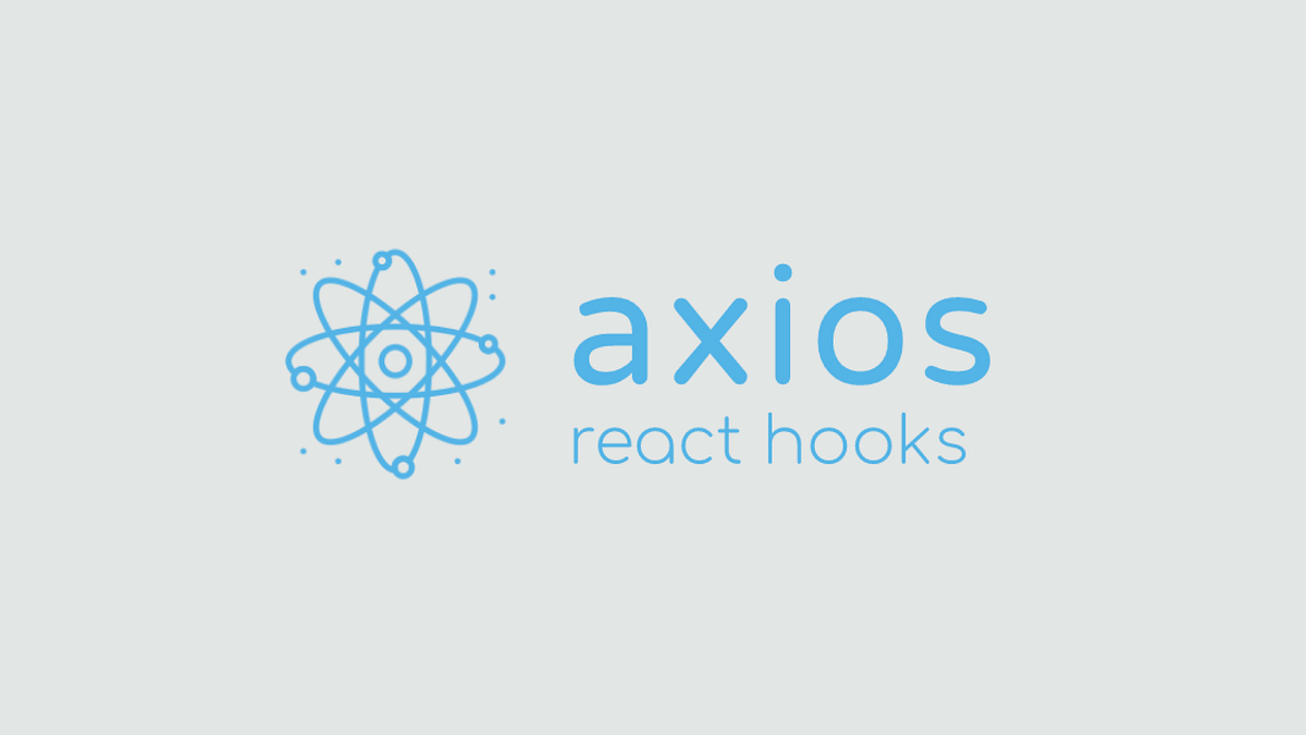 The Modern Way to Use Promise- Based HTTP Requests: axios-hooks | by  Riccardo Giorato | Better Programming