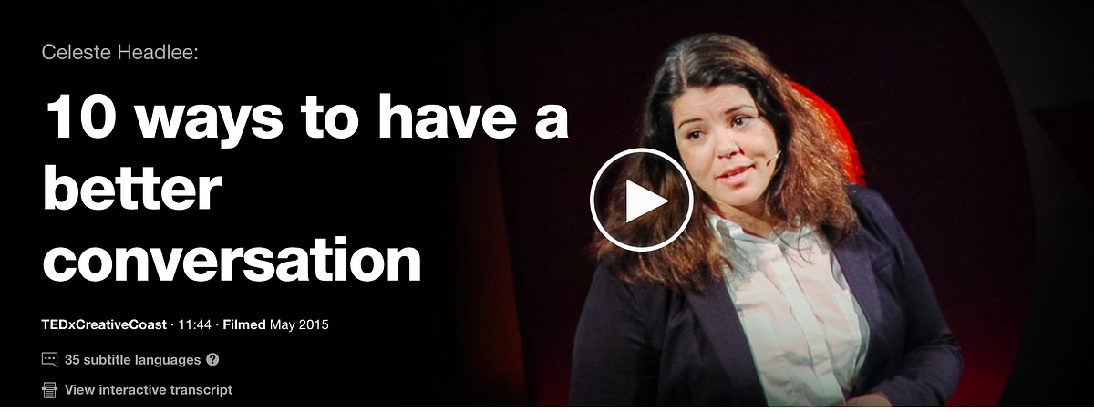 10 ways to have a better conversation — Celeste Headlee | by Tim McMullen |  Pink Gold | Medium