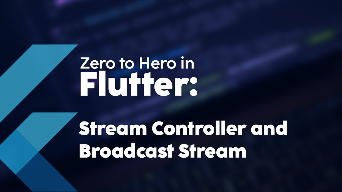 Flutter: Stream Controller and Broadcast Stream | by NALSengineering ...