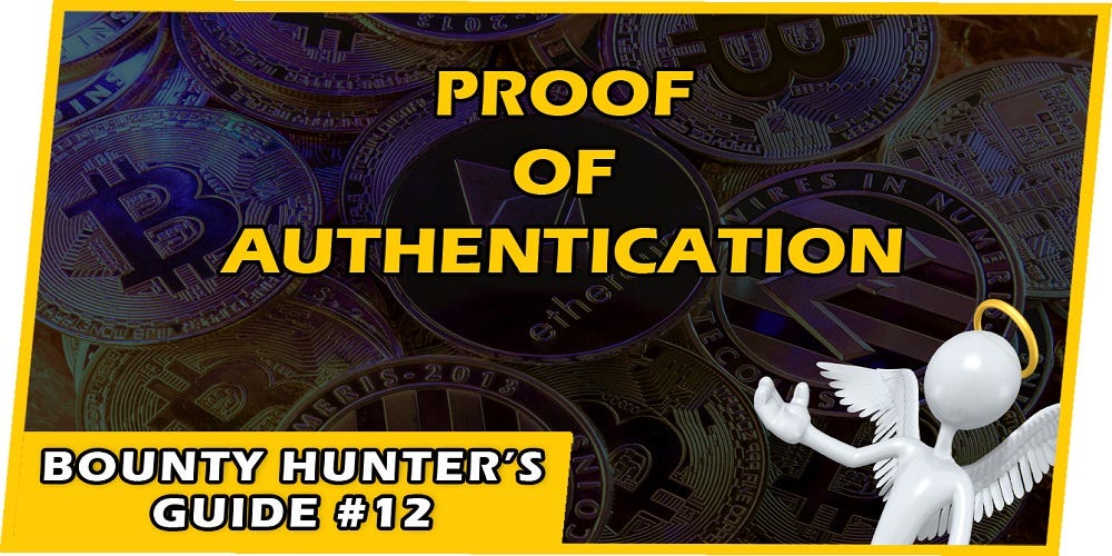 What Is Proof Of Authentication In Bounty Programs - 