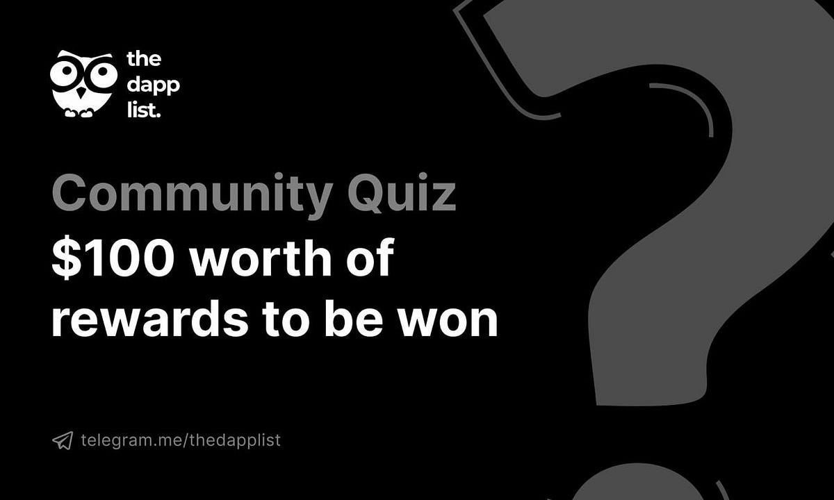 Gear up community for thedapplist 11th Quiz And it will be a