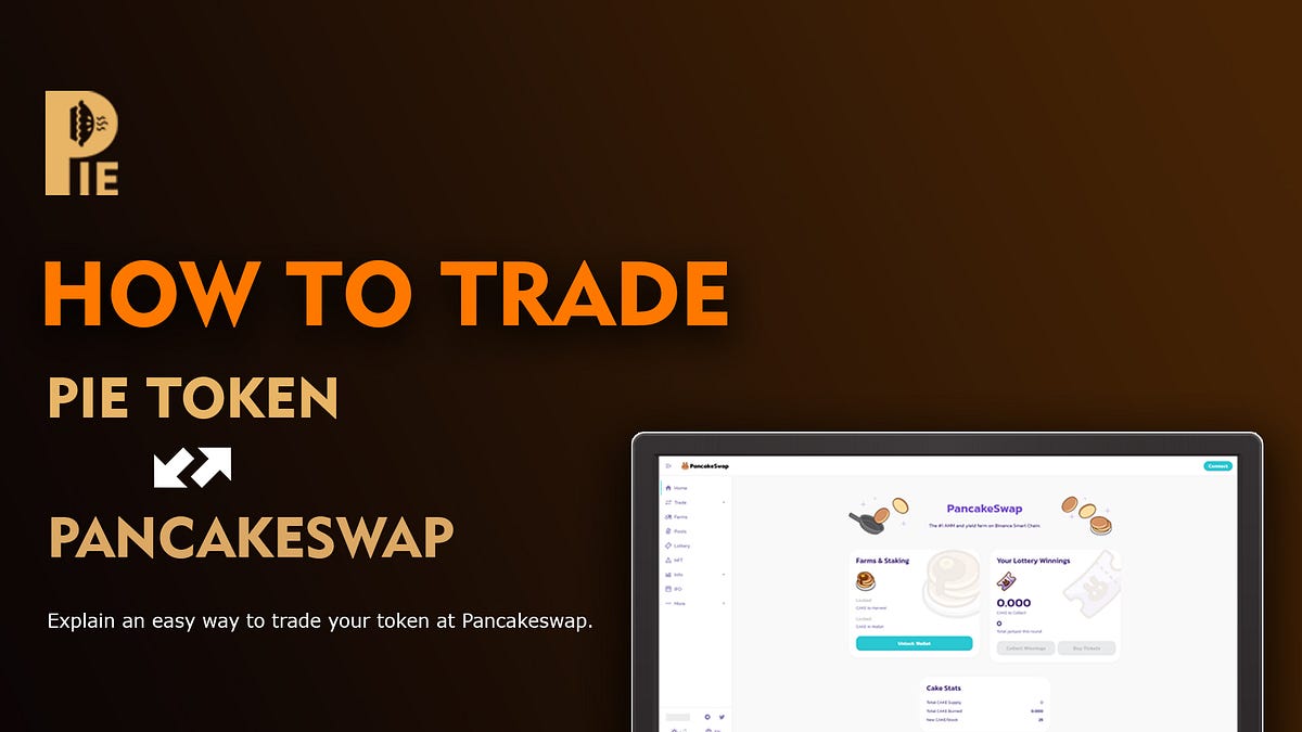 How to Trade Pie Tokens on the Pancakeswap Exchange by pie network