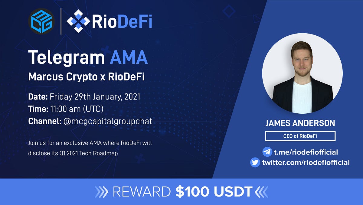 Recap of Marcus Crypto x RioDeFi AMA: introduction to RioDeFi Q1 Tech Roadmap, by James Anderson