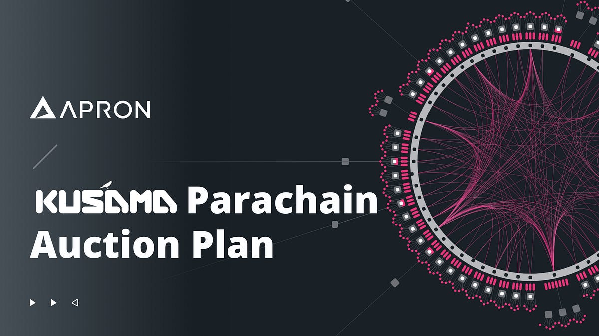 Apron Network will join the Kusama Parachain Slot Auction