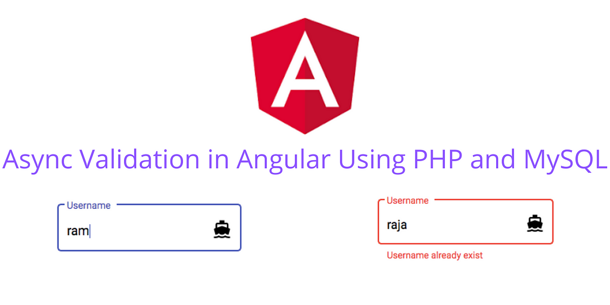 Async Validation in Angular | Step By Step Guide with PHP and MySQL