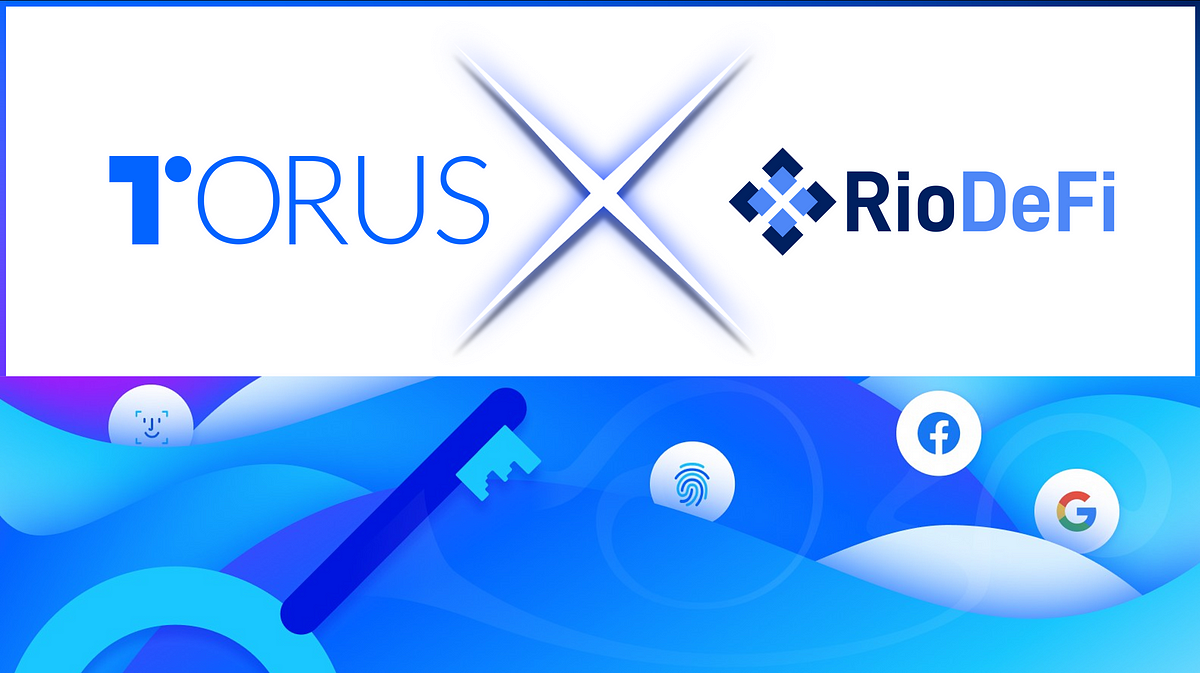 RioWallet Integrates Torus Authentication System