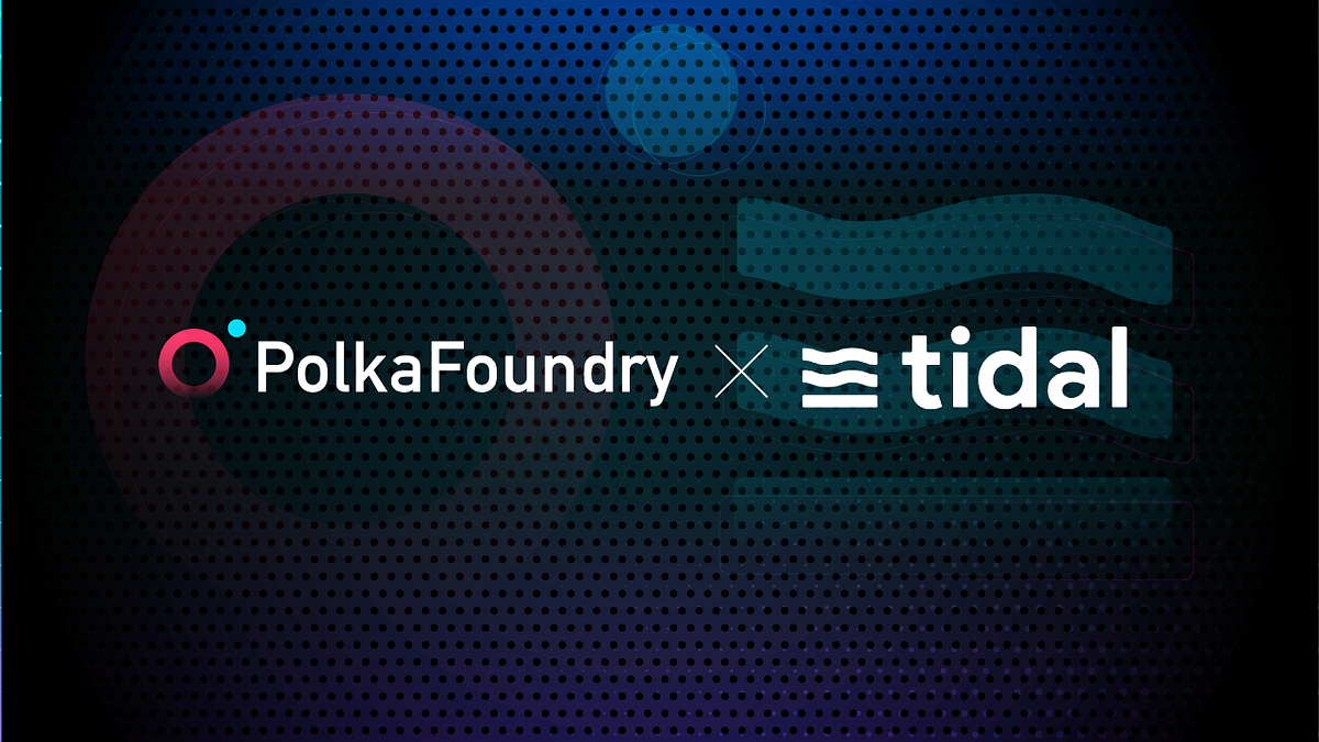 Tidal to Provide DeFi Insurance Coverage to PolkaFoundry Ecosystem and dApps