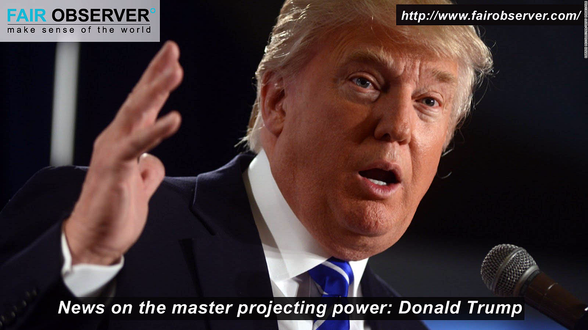 News On The Master Projecting Power Donald Trump By Fair Observer