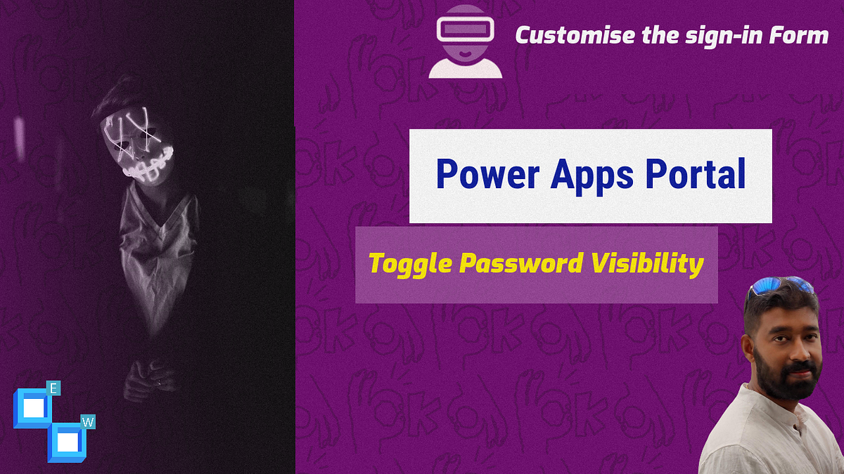 Power Apps portals: Customise the sign-in form- Toggle password visibility