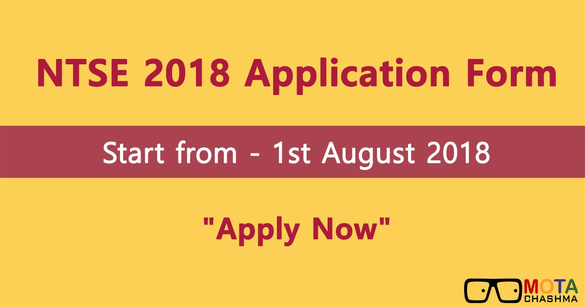 NTSE Application Form 2018 (All State & UTs) Will be Available from