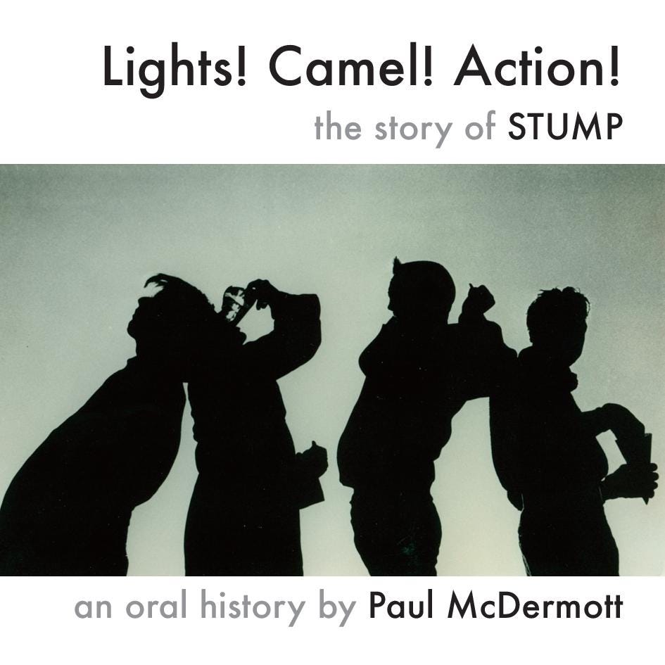 Lights! Camel! Action! — the story of STUMP | by Paul McDermott | Learn &  Sing | Medium
