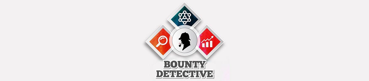Bounty Detective Start Earning Crypto Right Now By Nykka Cryptocurrency Blog Medium