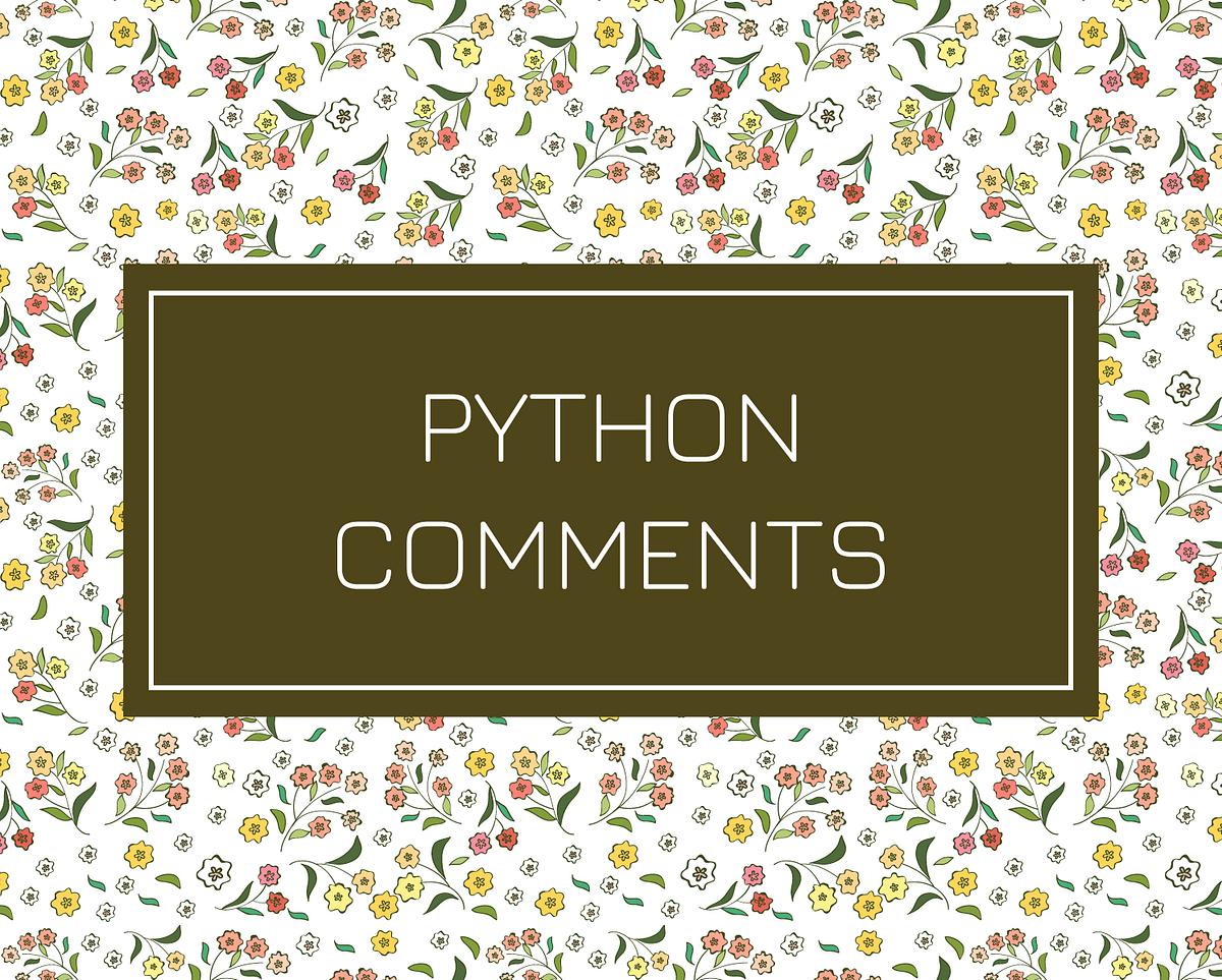 How to Write Comments in Python Programming