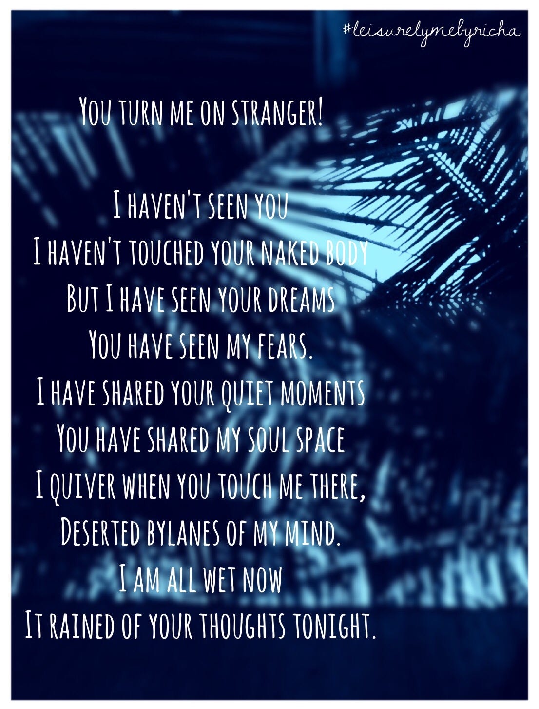 You Turn Me On Stranger By Richa Goel Medium