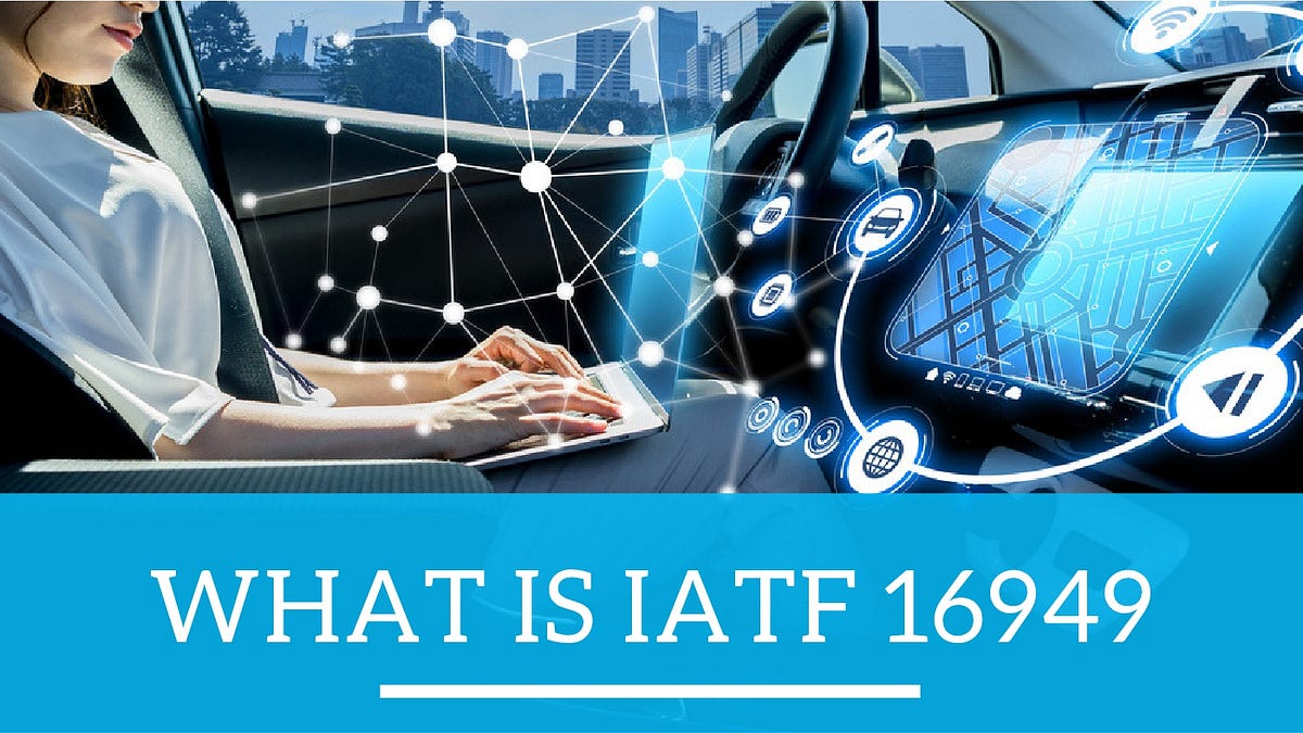 Автомобильный стандарт iatf 16949