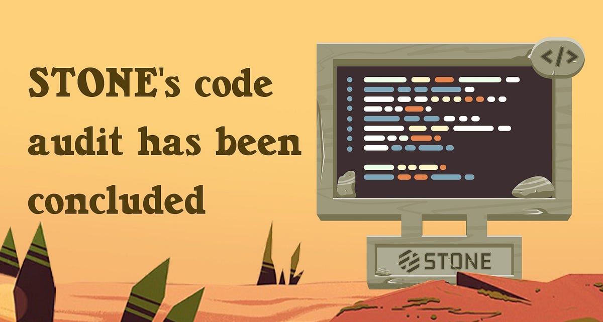 STONE’s code audit has been concluded