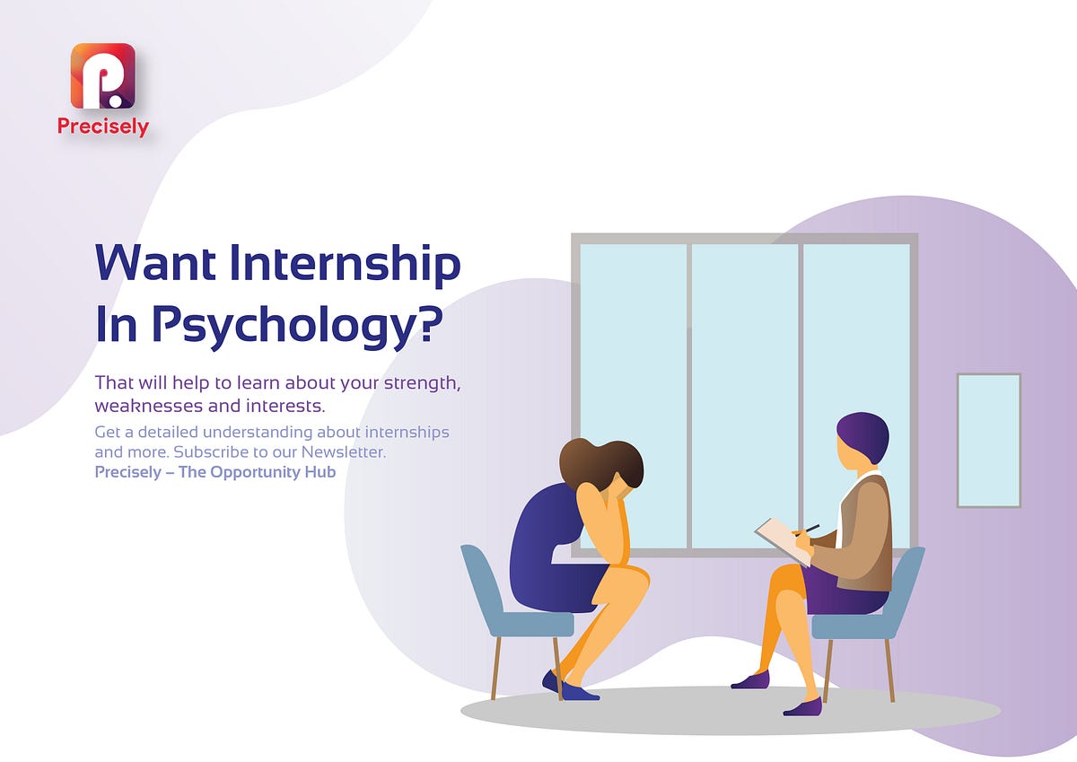 Top Paid Psychology Internships in 2020! by Precisely The Opportunity Hub Medium