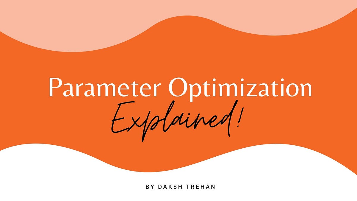 parameters-optimization-explained