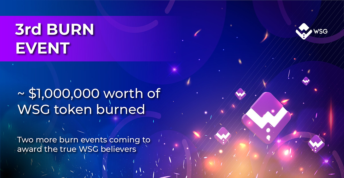 WSG — The 3rd Burn Event. Today we mark the 3rd WSG Burn Event! by