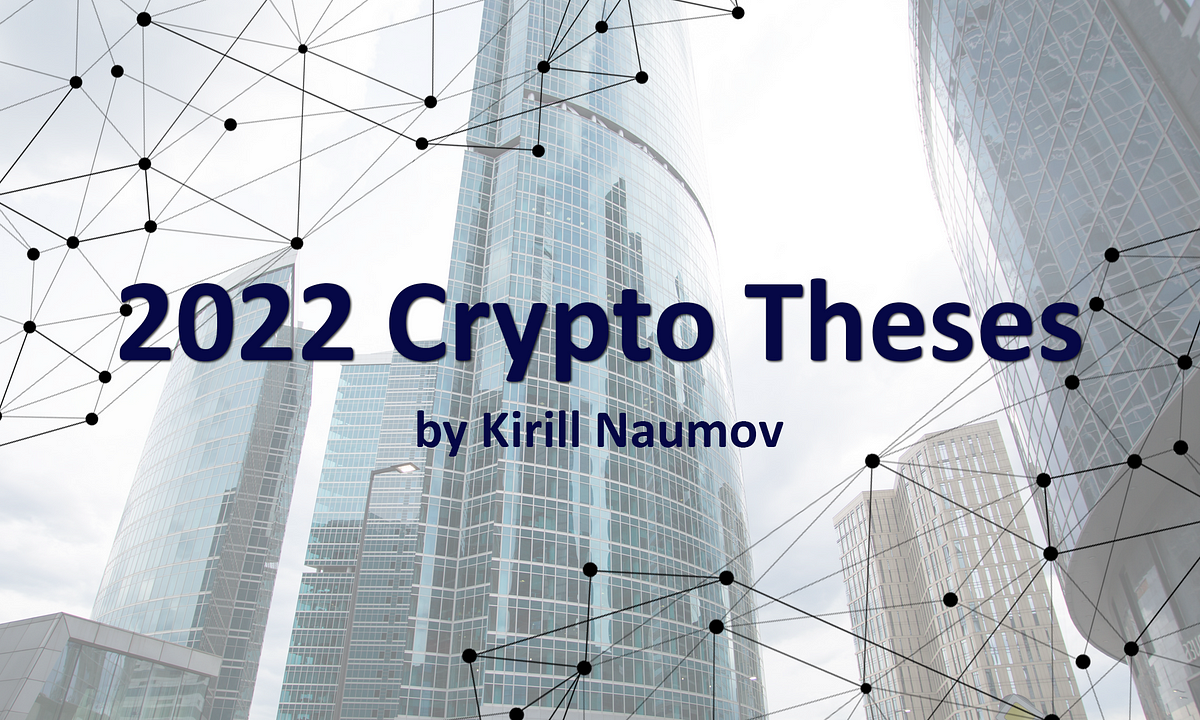 Crypto theses for 2022 pdf 00027345 btc in usd