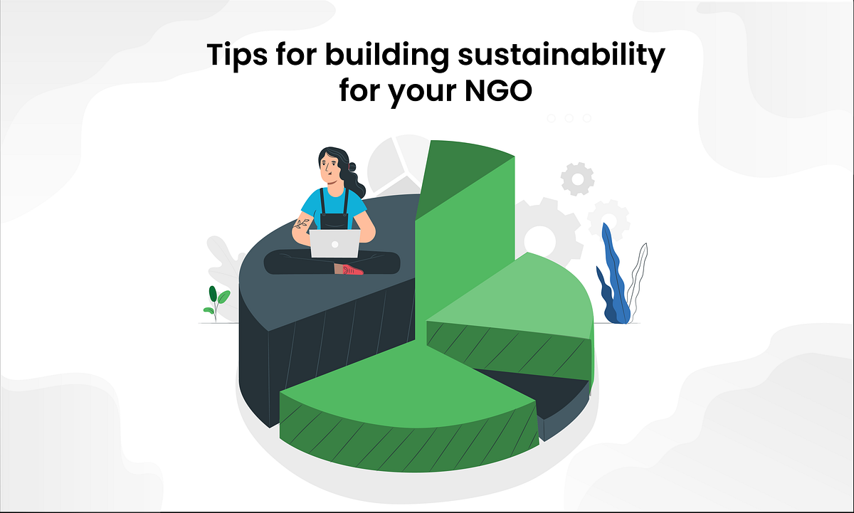 Tips for building sustainability for your NGO by Billion Lives
