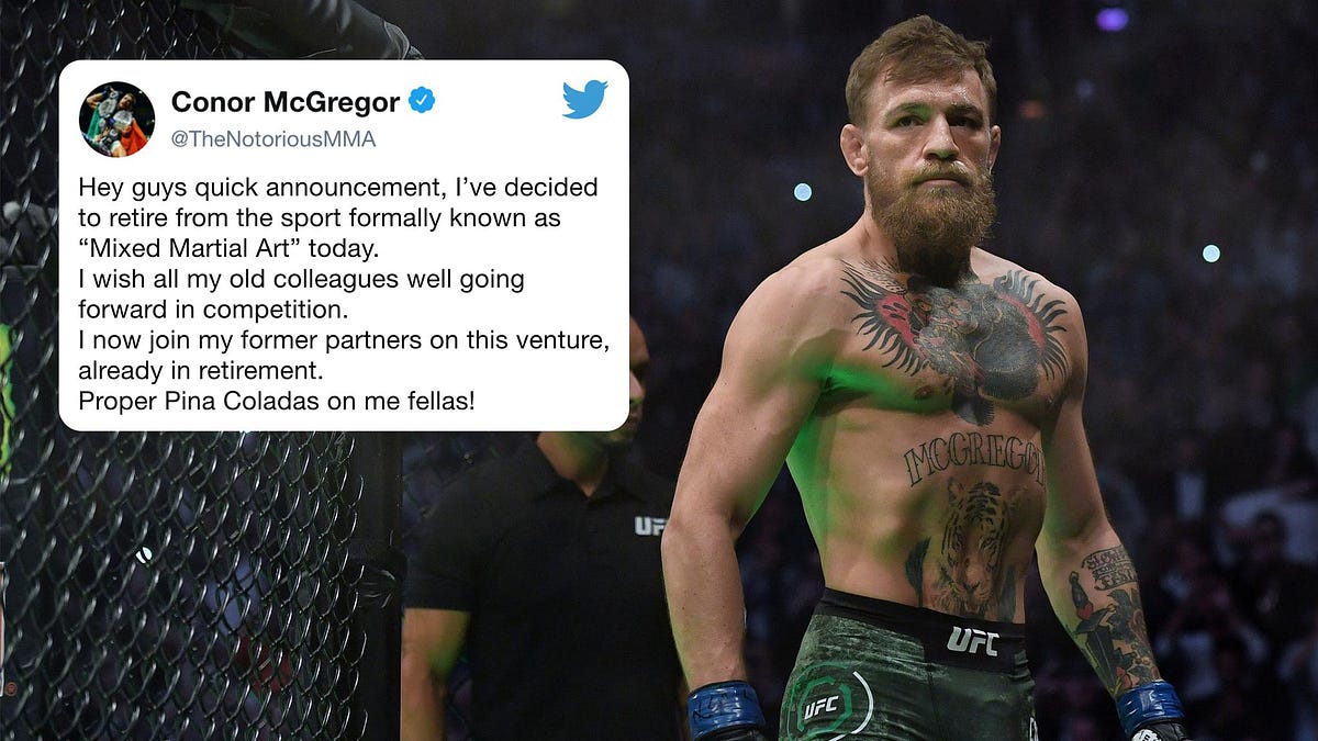 Conor McGregor retires from mixed martial arts - Eric Kowal - Medium