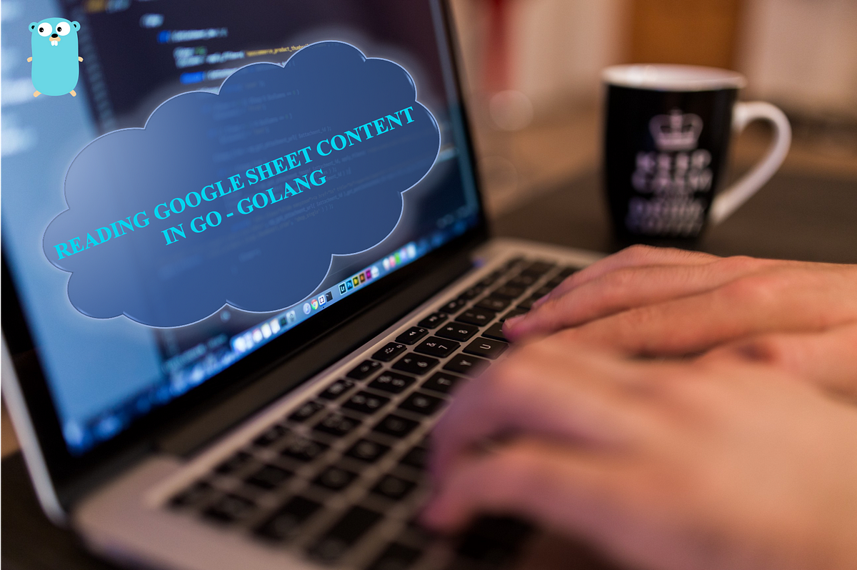 reading-google-sheet-content-in-go-golang-by-balakrishnan-nalin