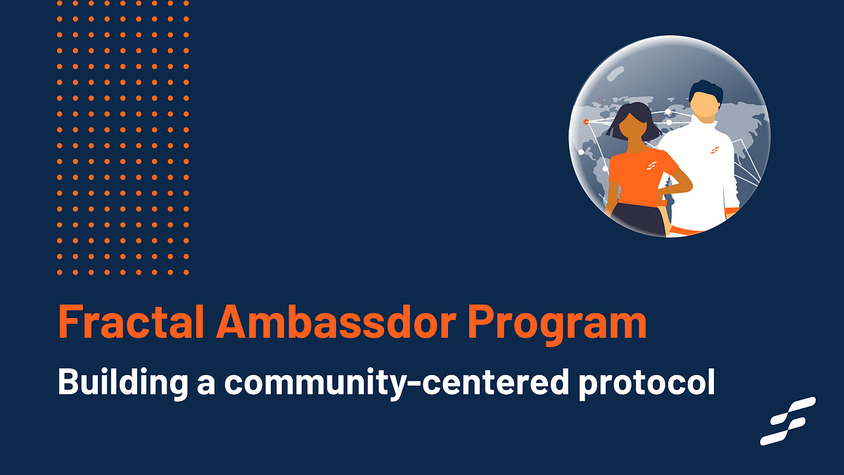 Fractal Ambassador Program