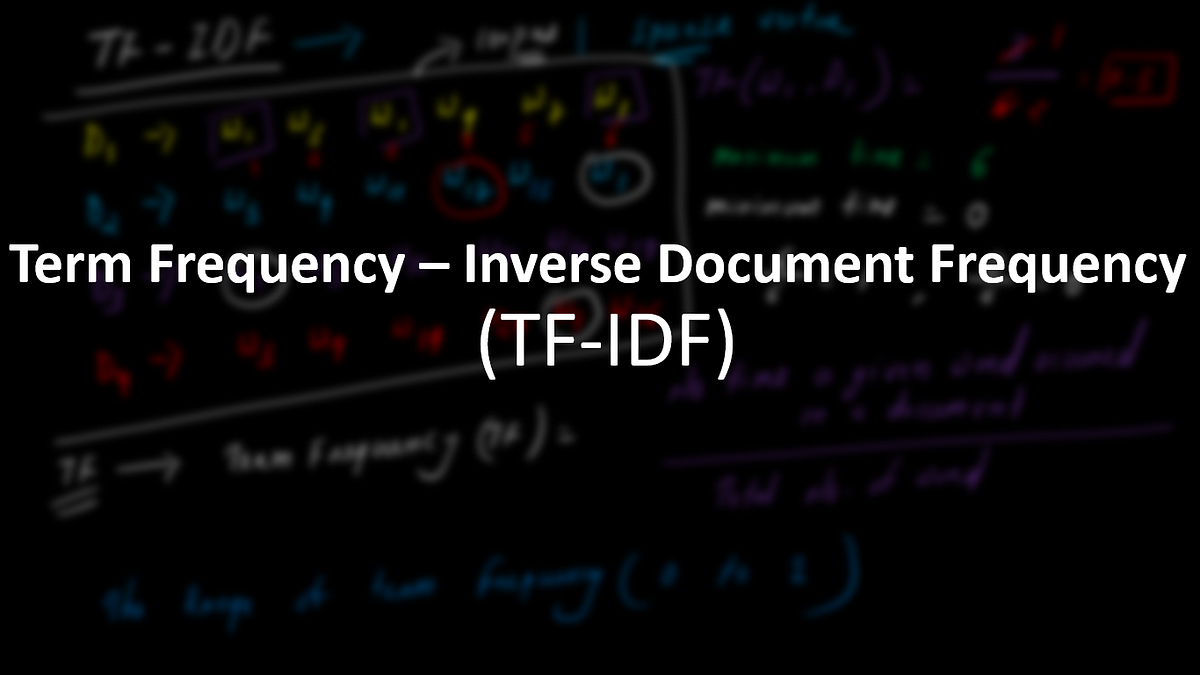 TF-IDF (Term Frequency — Inverse Document Frequency) | by Jitendra Dash ...