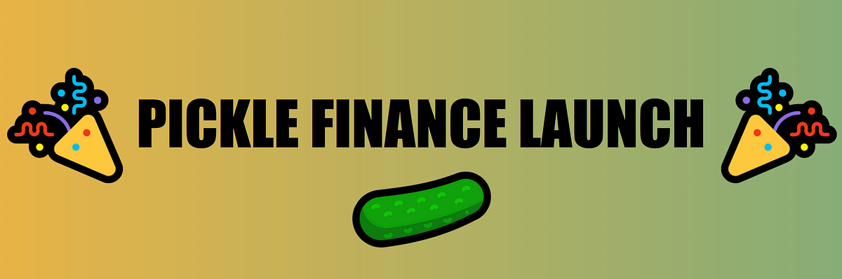 Pickle Finance Launch