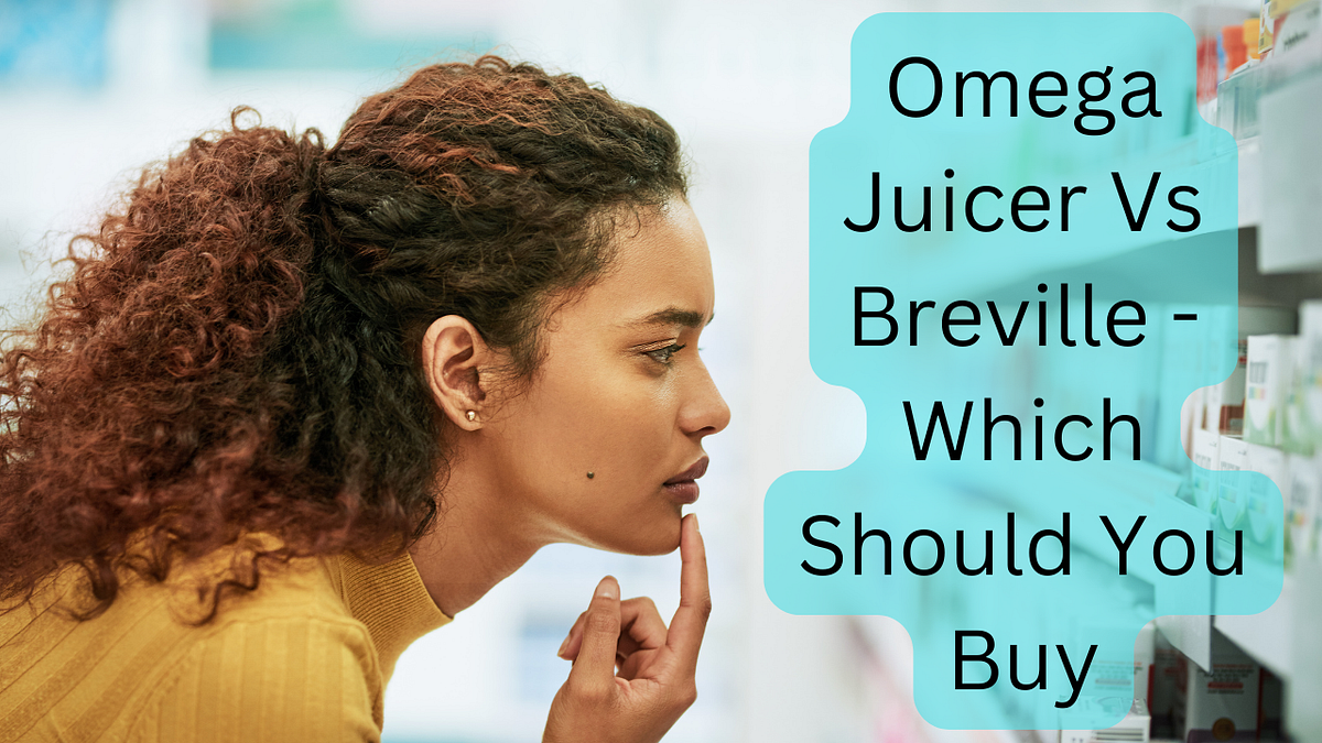 Omega Juicer Vs Breville, Which Should You Buy JUICER CLICK Medium