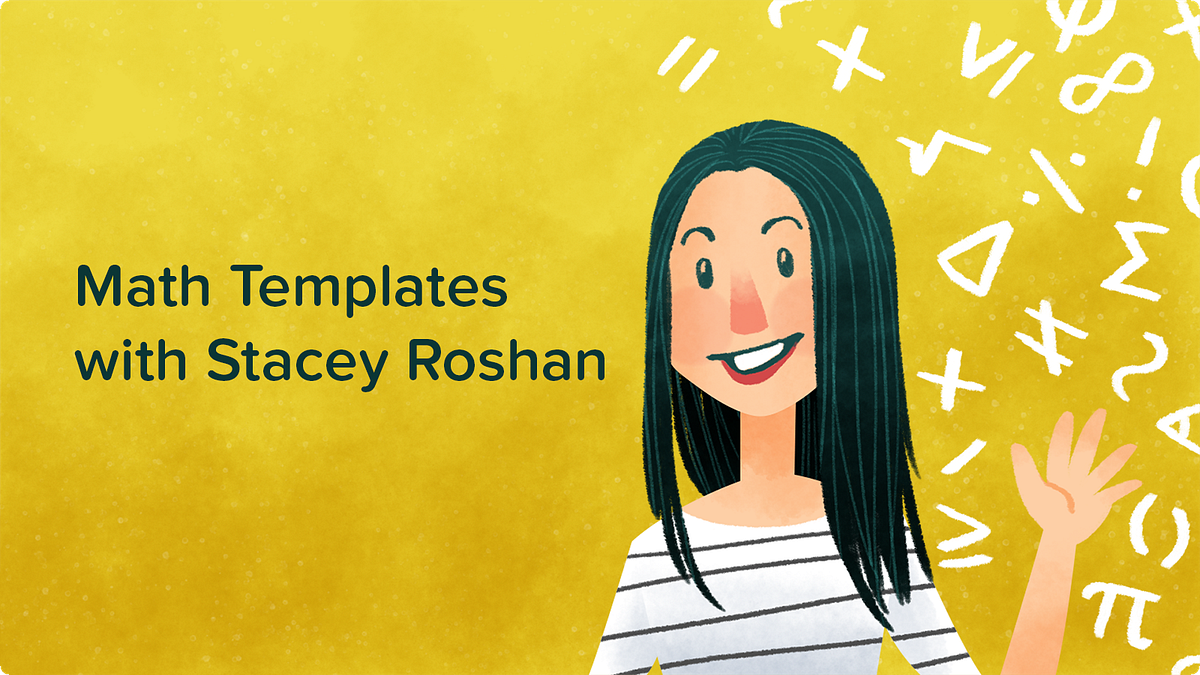 New Math Templates with Stacey Roshan by Pear Deck Medium