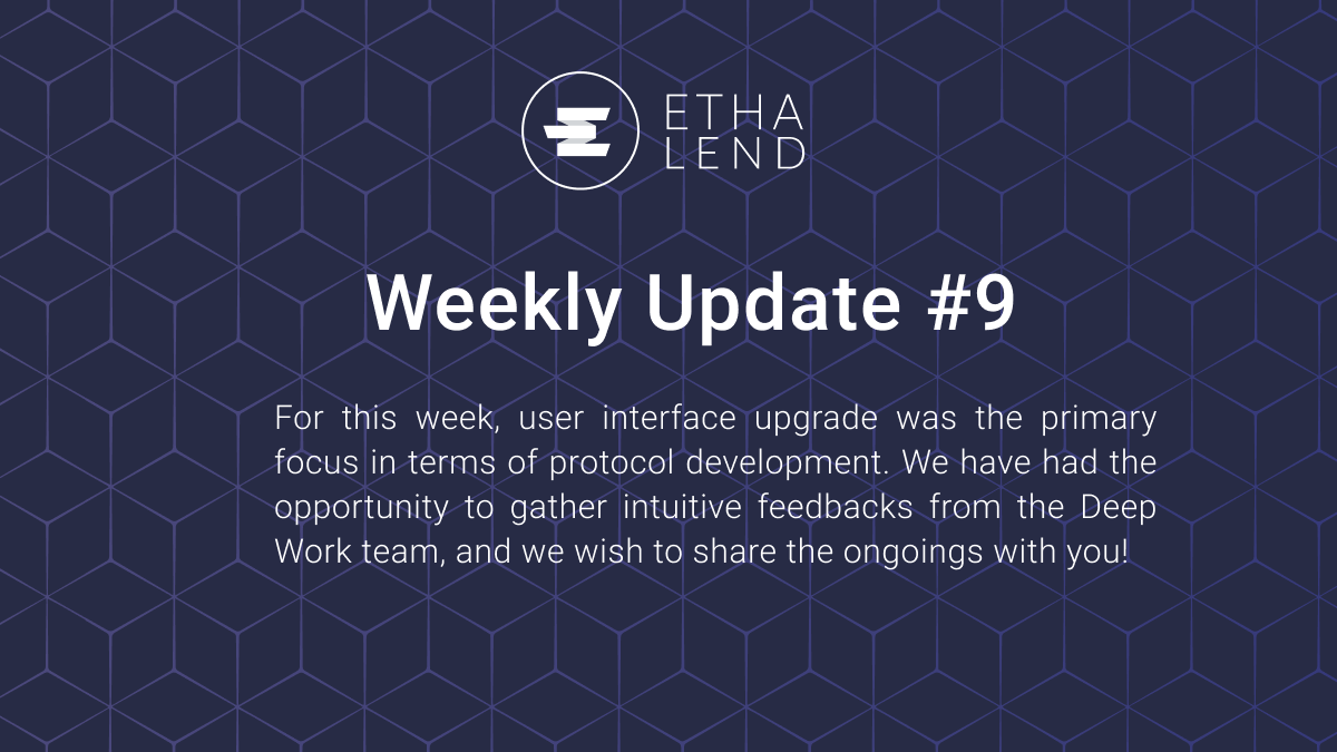 ETHA Lend Weekly Update # 9 — User-experience: Simple but Rewarding!