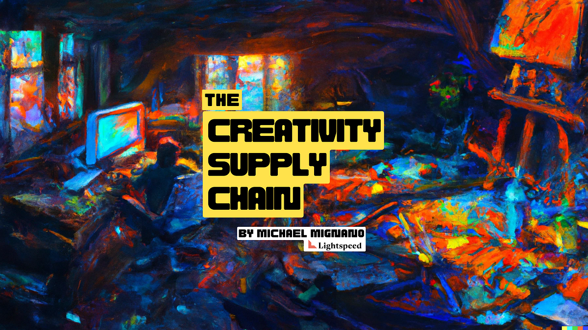 The Creativity Supply Chain