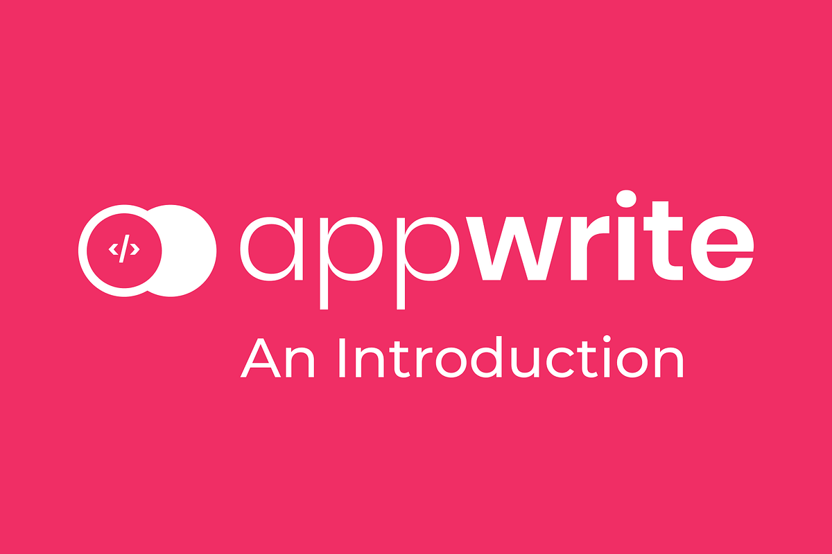 A complete introduction to Appwrite | Medium