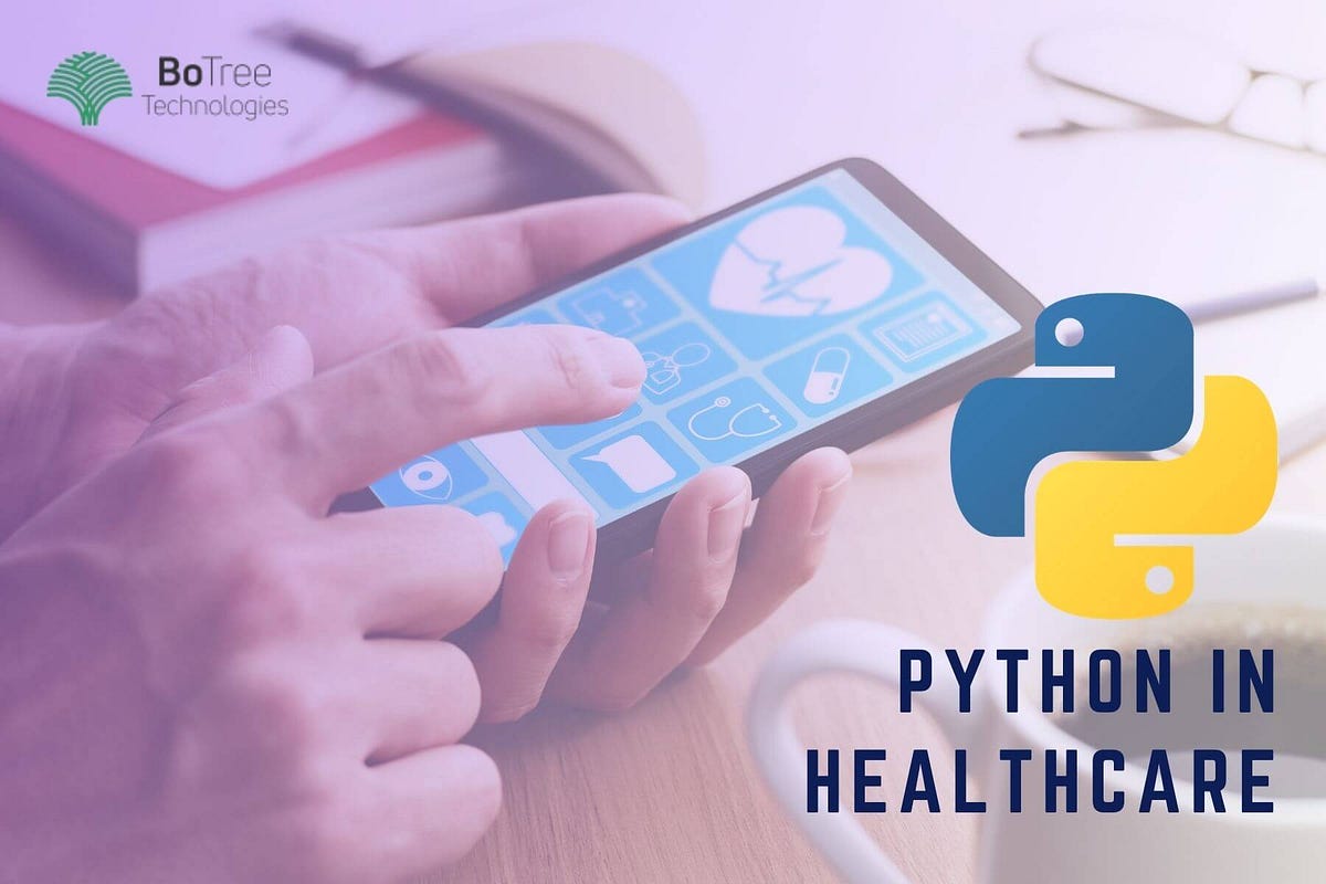 Why use Python Programming for building a Healthcare App Development
