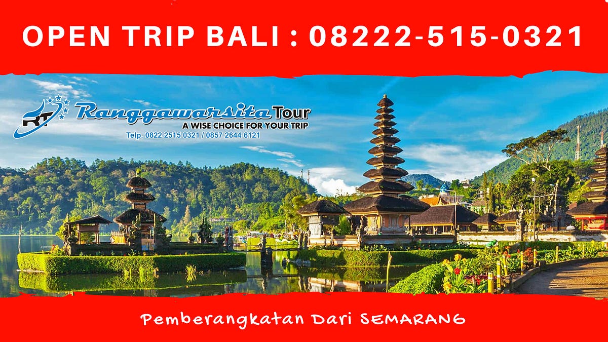 BERGARANSI CALL WA 08222 515 0321 Travel Liburan Ke Bali  
